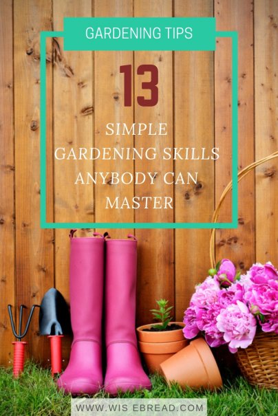 13 Simple Gardening Skills Anybody Can Master